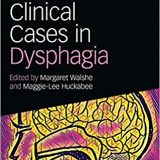 (eBook PDF)Clinical Cases in Dysphagia by Margaret Walshe , Maggie-Lee Huckabee