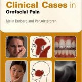 (eBook PDF)Clinical Cases in Orofacial Pain by Malin Ernberg , Per Alstergren