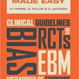 (eBook PDF)Clinical Evidence Made Easy: The basics of evidence-based medicine by Michael Harris , Jacquelyn Taylor , Daniel Jackson