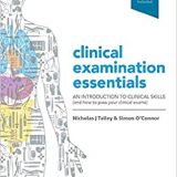 (eBook PDF)Clinical Examination Essentials An Introduction to Clinical Skills 5th edition by  Nicholas J. Talley