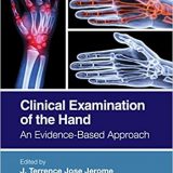 (eBook PDF)Clinical Examination of the Hand by J. Terrence Jose Jerome