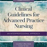 (eBook PDF)Clinical Guidelines for Advanced Practice Nursing 3rd Edition by Geraldine M. Collins-Bride , JoAnne M. Saxe , Karen G. Duderstadt , Rebekah Kaplan