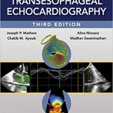 (eBook PDF)Clinical Manual and Review of Transesophageal Echocardiography, 3rd Edition by Joseph Mathew , Madhav Swaminathan , Chakib Ayoub