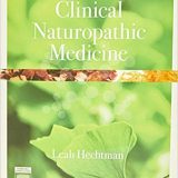 (eBook PDF)Clinical Naturopathic Medicine by Leah Hechtman M Sci Med [RHHG] (USYD) BHSc (UNE) ND (NCC) MACNEM MASRM MATMS MESHRE MFSA MNHAA
