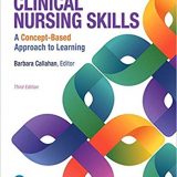 (eBook PDF)Clinical Nursing Skills: A Concept-Based Approach, Volume III, 3rd Edition by Barbara Callahan
