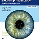 (eBook PDF)Clinical Pathways in Neuro-Ophthalmology: An Evidence-Based Approach 3rd Edition by Stacy V. Smith , Andrew G. Lee , Paul W. Brazis