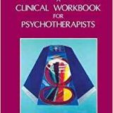 (eBook PDF)Clinical Workbook for Psychotherapists by Robert Langs