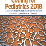 (eBook PDF)Coding for Pediatrics 2018, 23e + 2017 by American Academy of Pediatrics Committee on Coding and Nomenclature