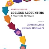 (eBook PDF)College Accounting: A Practical Approach (What s New in Accounting) 14th Edition by Jeffrey Slater , Mike Deschamps
