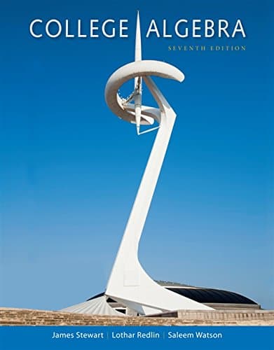 (eBook PDF)College Algebra 7th edition by James Stewart, Lothar Redlin, and Saleem Watson