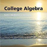 (eBook PDF)College Algebra (All-Inclusive), 4th Edition  by J. S. Ratti , Marcus S. McWaters , Leslaw Skrzypek