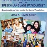 (eBook PDF)Common Core State Standards and the Speech-Language Pathologist by Lissa A. Power-deFur