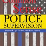 (eBook PDF)Common Sense Police Supervision Practical Tips for the First-Line Leader, 6th Edition by Gerald W. Garner