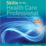 (eBook PDF)Communication Skills for the Health Care Professional: Context, Concepts, Practice, and Evidence 3rd Edition by Gwen van Servellen