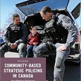 (eBook PDF)Community Based Strategic Policing in Canada, 5th Canadian Edition by Brian Whitelaw , Richard Parent