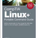 (eBook PDF)CompTIA Linux+ Portable Command Guide: All the commands for the CompTIA XK0-004 2nd edition by William "Bo" Rothwell