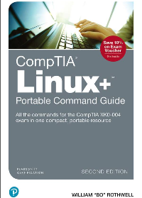 (eBook PDF)CompTIA Linux+ Portable Command Guide: All the commands for the CompTIA XK0-004 2nd edition by William "Bo" Rothwell