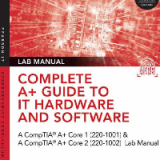 (eBook PDF)Complete A+ Guide to IT Hardware and Software: AA CompTIA A+ Core 1 (220-1001) & CompTIA A+ Core 2 (220-1002) Lab Manual 8th Edition by Cheryl Schmidt