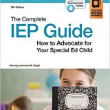 (eBook PDF)Complete IEP Guide, The: How to Advocate for Your Special Ed Child Ninth Edition by Lawrence M. Siegel Attorney
