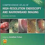 (eBook PDF)Comprehensive Atlas of High Resolution Endoscopy and Narrowband Imaging, 2nd Edition  by Jonathan Cohen