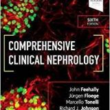 (eBook PDF)Comprehensive Clinical Nephrology 6th Edition by Richard J. Johnson MD , John Feehally DM FRCP , Jurgen Floege MD FERA , Marcello Tonelli MD SM FRCPC