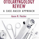 (eBook PDF)Comprehensive Otolaryngology Review by Aaron M. Fletcher (Author, Contributor) Plural Publishing Inc (Aug. 12 2013)