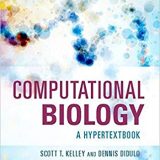 (eBook PDF)Computational Biology A Hypertextbook - A Hypertextbook by Scott T. Kelley ,‎ Dennis Didulo