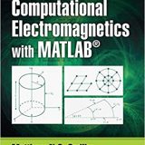 (eBook PDF)Computational Electromagnetics with MATLAB, Fourth Edition by Matthew N.O. Sadiku