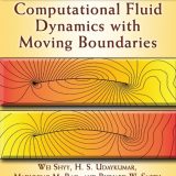 (eBook PDF)Computational Fluid Dynamics with Moving Boundaries (Dover BookWei Shyy & H. S. Udaykumar & Madhukar M. Rao & Richard W. Smith by Wei Shyy