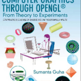 (eBook PDF)Computer Graphics Through OpenGL: From Theory to Experiments by Sumanta Guha