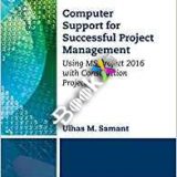 (eBook PDF)Computer Support for Successful Project Management  by Ulhaus Samant , India Industry Consultant , PMP