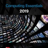 (eBook PDF)Computing Essentials 2019, 27th Edition  by OLeary Professor, Timothy J , Linda I. OLeary , Daniel OLeary