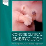 (eBook PDF)Concise Clinical Embryology An Integrated, Case-Based Approach 1st edition by Mark G. Torchia