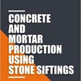 (eBook PDF)Concrete and Mortar Production Using Stone Siftings by Leonid Dvorkin , Vadim Zhitkovsky , Yuri Ribakov