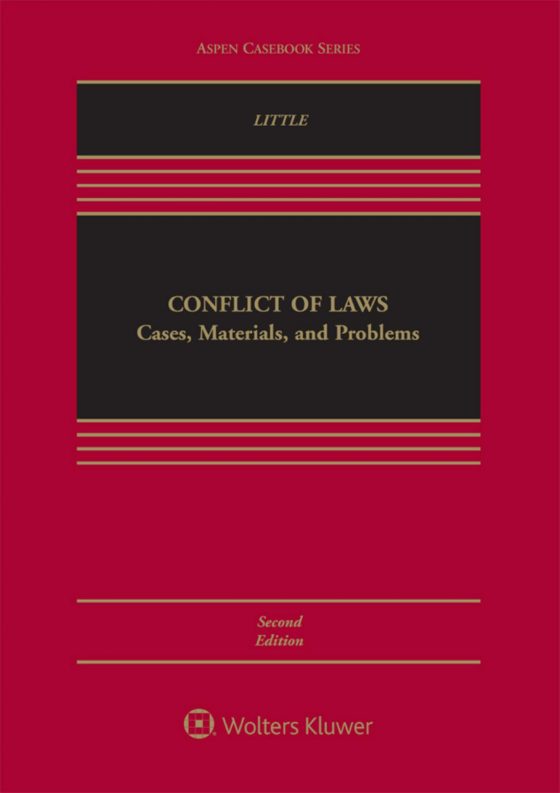 (eBook PDF)Conflict of Laws Cases, Materials, and Problems (Aspen Casebook Series) 2nd Edition by Laura E. Little