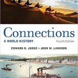 (eBook PDF)Connections A World History 4th Edition COMBINED VOLUME by Edward H. Judge , John W Langdon