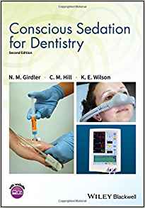 (eBook PDF)Conscious Sedation for Dentistry by N. M. Girdler , C. Michael Hill , Katherine E. Wilson