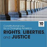 (eBook PDF)Constitutional Law for a Changing America Rights, Liberties, and Justice 10th Edition by Lee J. Epstein , Thomas G. Walker