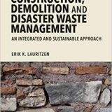 (eBook PDF)Construction, Demolition and Disaster Waste Management by Erik K. Lauritzen