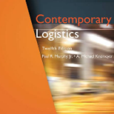 (eBook PDF)Contemporary Logistics 12th Global Edition by Paul R. Murphy, Jr., A. Michael Knemeyer