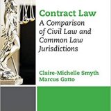 (eBook PDF)Contract Law: A Comparison of Civil Law and Common Law Jurisdictions by Claire-michelle Smyth , Marcus Gatto