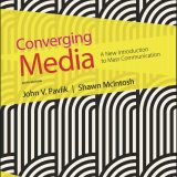 (eBook PDF)Converging Media 6th Edition by John V. Pavlik,Shawn McIntosh