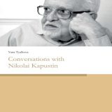 (eBook PDF)Conversations with Nikolai Kapustin by Yana Tyulkova