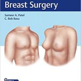 (eBook PDF)Cosmetic Breast Surgery [Sameer A. Patel] by Sameer Patel , C. Bob Basu  Thieme; 1 edition (July 24, 2020)