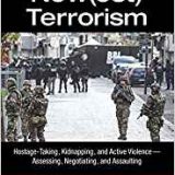(eBook PDF)Countering New(est) Terrorism by Bruce Oliver Newsome , James W. Stewart , Aarefah Mosavi