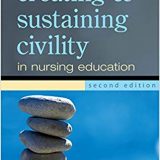 (eBook PDF)Creating and Sustaining Civility in Nursing Education, Second Edition by PhD, RN, ANEF, FAAN Cynthia Clark