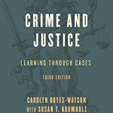 (eBook PDF)Crime and Justice: Learning through Cases Third Edition by Carolyn Boyes-Watson , Susan T. Krumholz