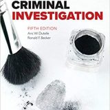 (eBook PDF)Criminal Investigation 5th Edition by Aric W. Dutelle , Ronald F. Becker