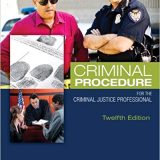 (eBook PDF)Criminal Procedure for the Criminal Justice Professional, 12th Edition by John N. Ferdico , Henry F. Fradella , Christopher D. Totten
