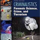 (eBook PDF)Criminalistics: Forensic Science, Crime, and Terrorism 4th Edition by James E. Girard
